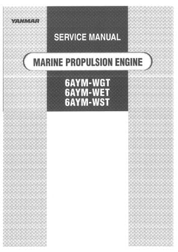 Yanmar Marinr Propulsion Engine 6AYM-WGT 6AYM-WET 6AYM-WST Workshop Service Manual