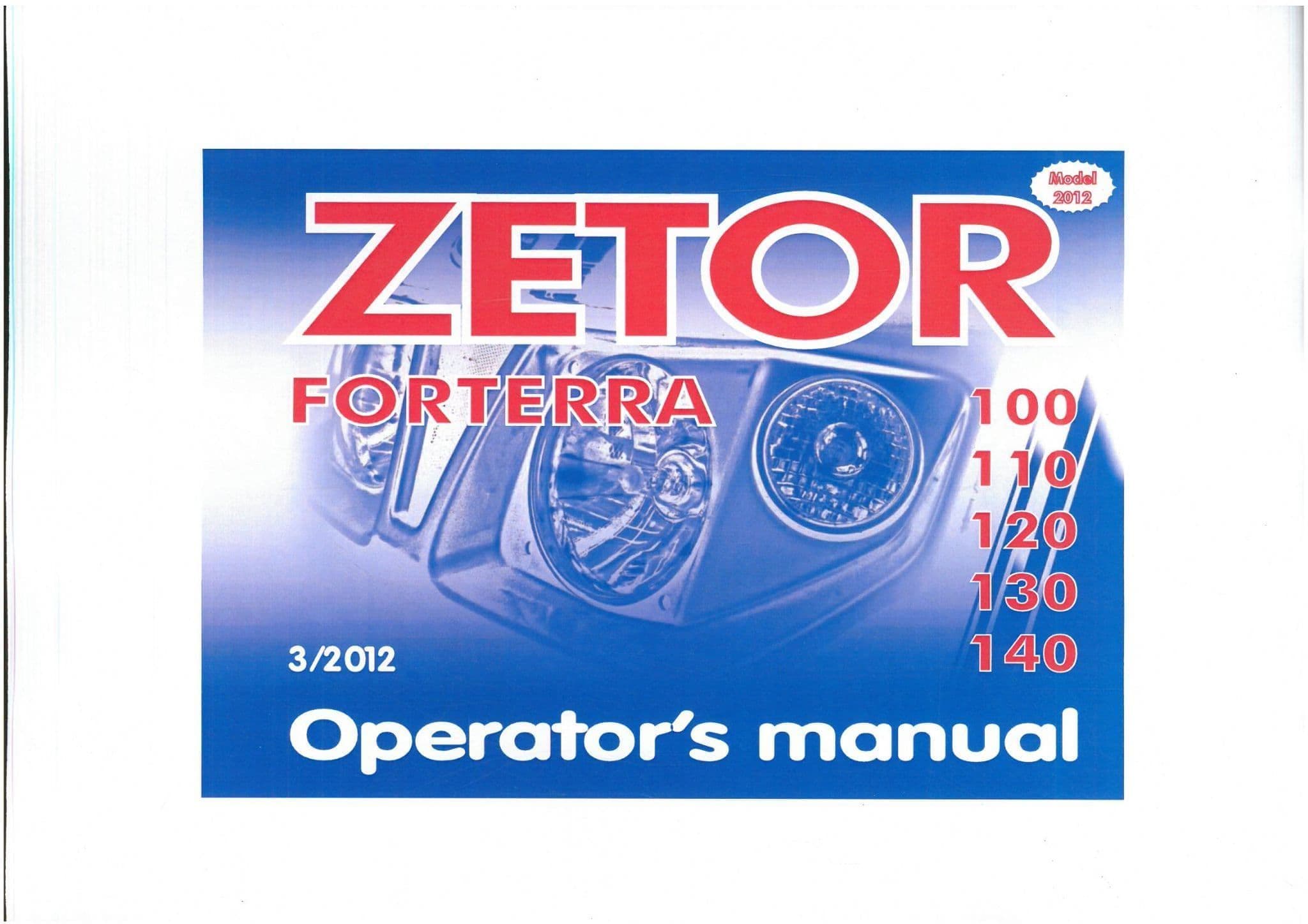 Zetor Tractor Forterra 100 110 120 130 140 Operators Manual