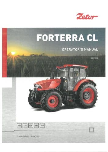 Zetor Tractor Forterra CL 100 110 120 130 140  - 2022 Operators Manual