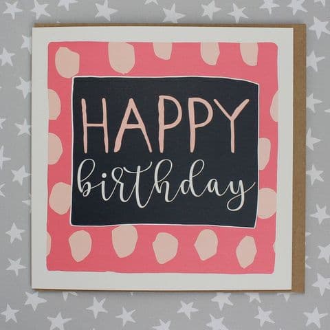 HAPPY BIRTHDAY CARD
