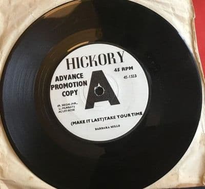 Barbara Mills  (Make It Last) Take Your Time-  Hickory Records 7