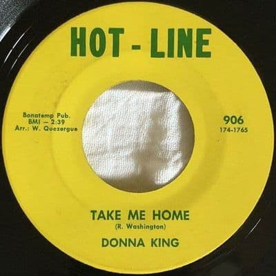 Donna King  - Take Me Home - Hot Line Records 7