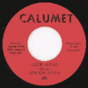 GORDON KEITH LOOK AHEAD CALUMET