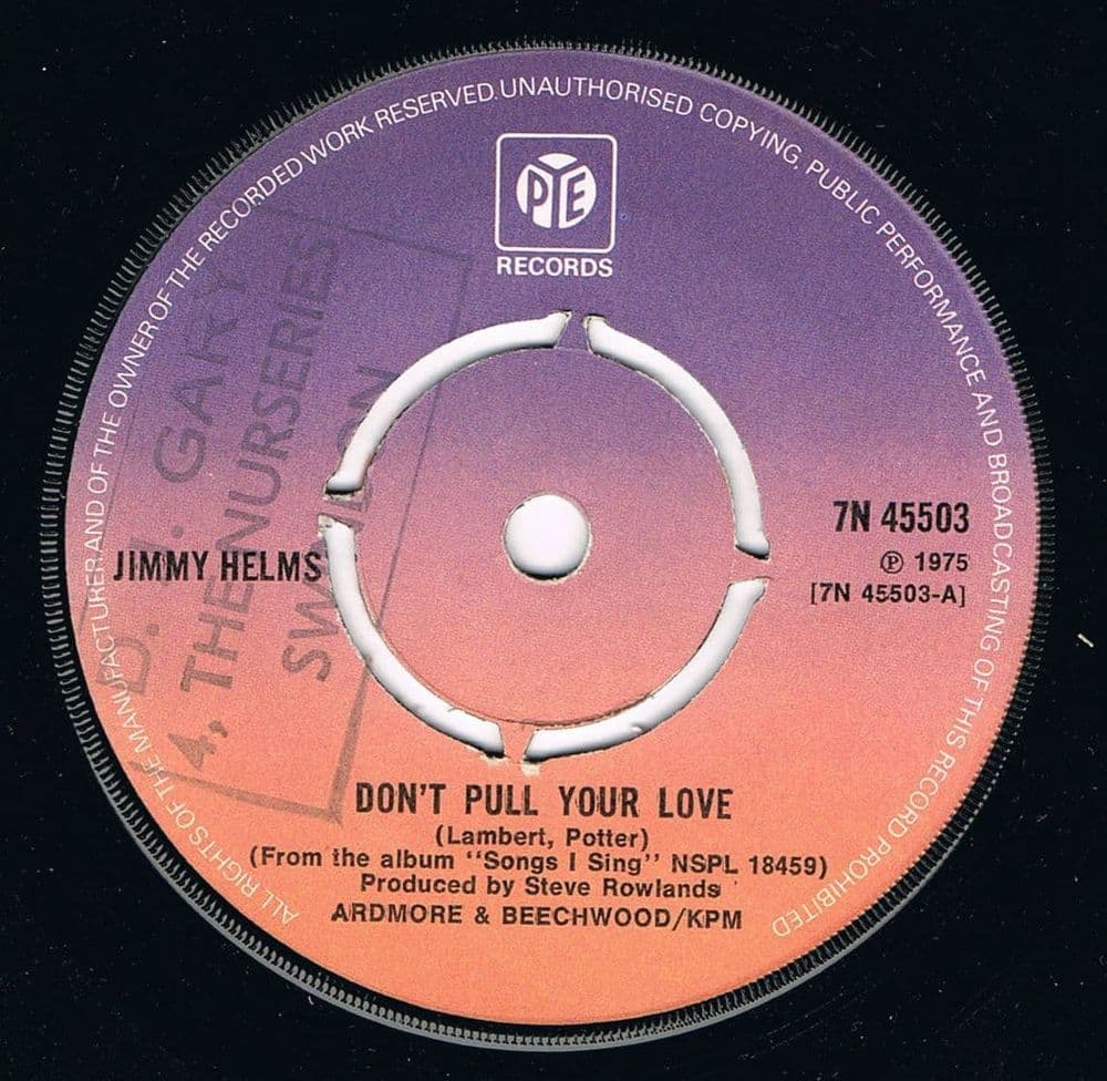 Jimmy Helms Don t Pull Your Love PYE