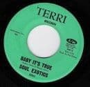 SOUL EXOTICS BABY IT'S TRUE TERRI