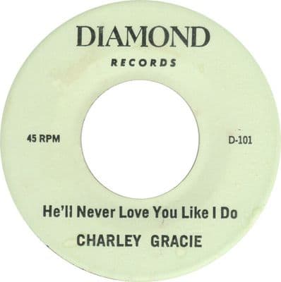 vg+ Charley Gracie He'll Never Love You Like I Do Diamond Re Soul Northern ex
