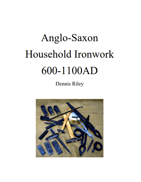 anglo saxon household ironwork 600-1100AD A5 Book 36 pages finds design use