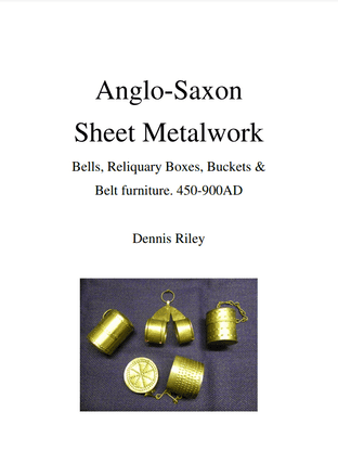 anglo-saxon sheet metalwork 36 page full colour book 450-1100 AD A5