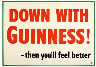 Down With Guinness ! Beer Advert