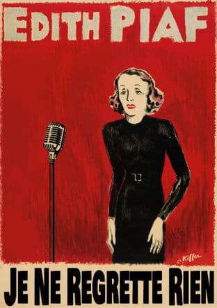 Edith Piaf 'Je Ne Regrette Rien' Music Poster
