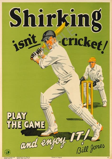 Vintage Motivational Poster Shirking isn't Cricket