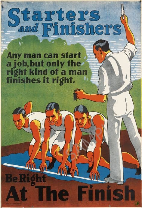 Vintage Motivational Poster  Starters & Finishers