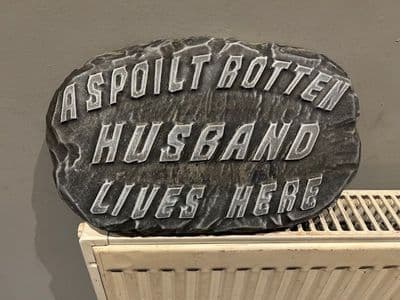 A spoilt Rotten Husband Lives Here (collected price)