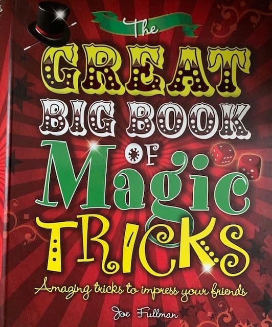 The great big book of magic tricks by Joe Fullman