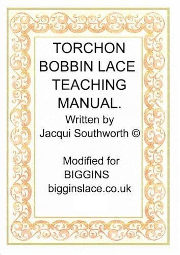 TORCHON BOBBIN LACE TEACHING MANUAL