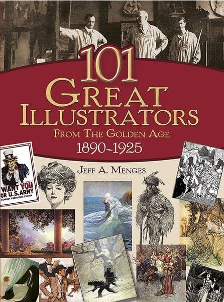 101 Great Illustrators from the Golden Age, 1890-1925