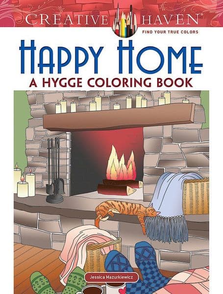 Creative Haven Happy Home: A Hygge Coloring Book