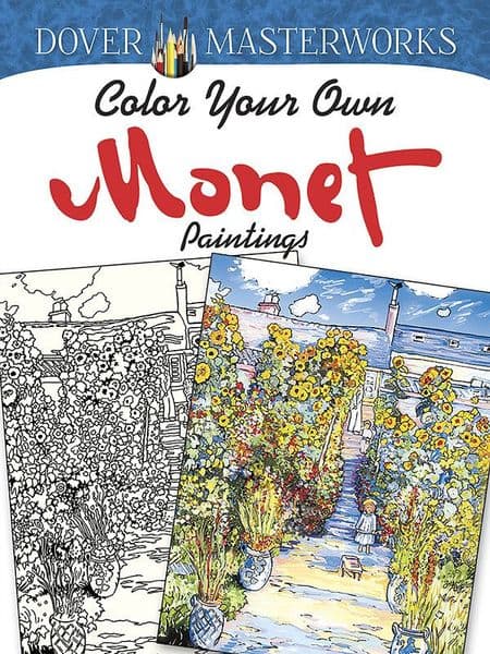 Dover Masterworks: Color Your Own Monet Paintings