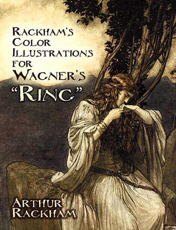 Rackham s Color Illustrations for Wagner s