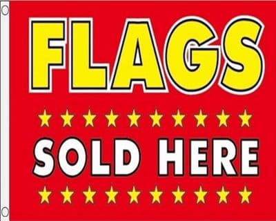 Flags Sold Here Flag