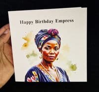 Happy Birthday Empress 2- Birthday Card