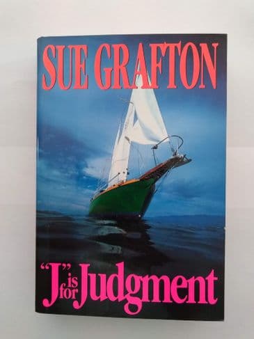 "J " IS FOR JUDGEMENT BY SUE GRAFTON (HARDBACK)