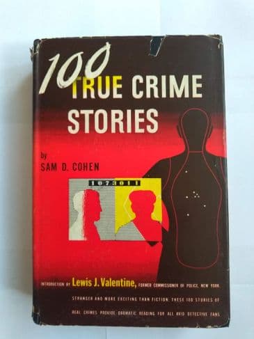 100 TRUE CRIME STORIES (Hardback) by Sam D Cohen