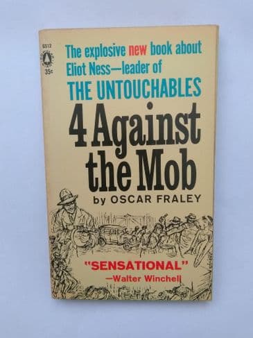 4 AGAINST THE MOB BY OSCAR FRALEY (PAPERBACK)
