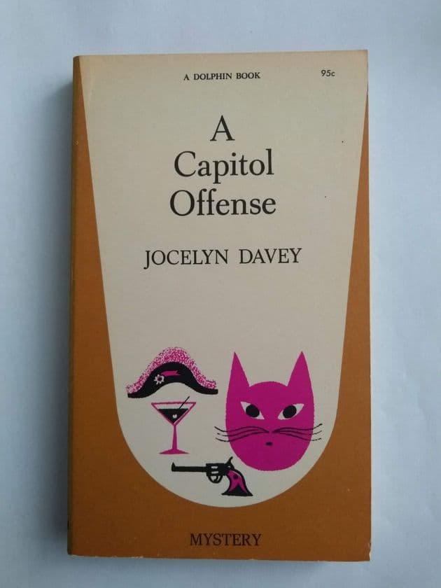 A CAPITOL OFFENSE by Jocelyn Davel (C-281) (Paperback)