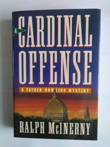 A CARDINAL OFFENSE by Ralph McInery (Hardcover)