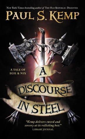 A Discourse in Steel [Paperback] by Paul S. Kemp