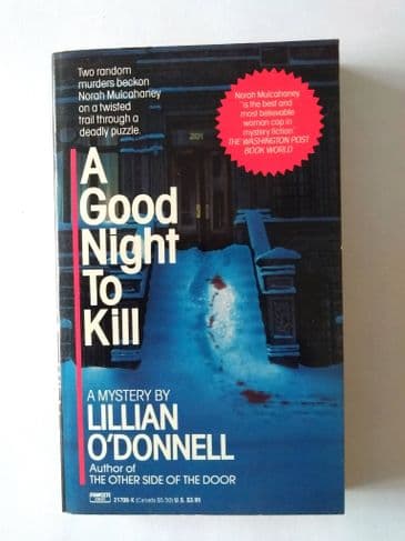 A GOOD NIGHT TO KILL BY LILLIAN O'DONNELL (PAPERBACK)