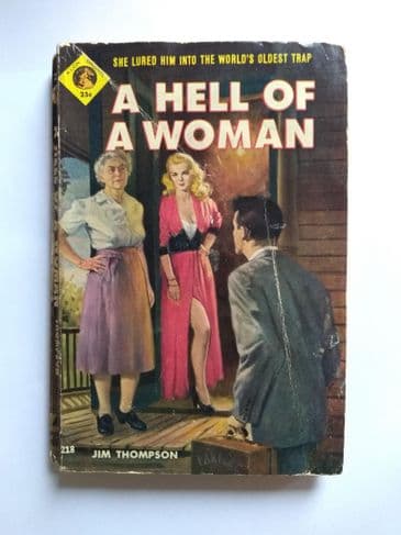 A  HELL OF A WOMAN BY JIM THOMPSON.  (NO 218)   (PAPERBACK)