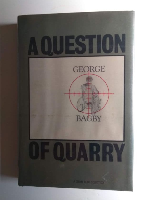 A QUESTION OF QUARRY (Hardcover) by George Bagby