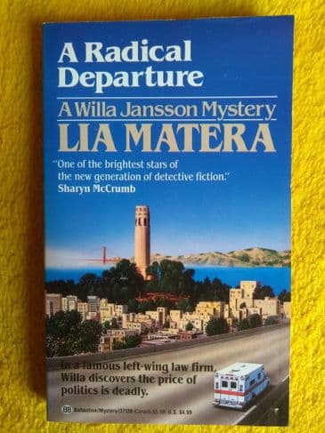 A RADICAL DEPARTURE by Lia Matera (Paperback)