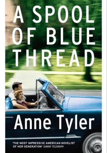 A Spool of Blue Thread (Hardcover) by Anne Tyler