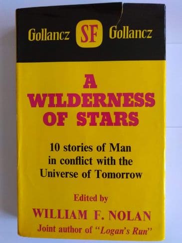 A Wilderness of Stars ( hardback) Edited by William F Nolan