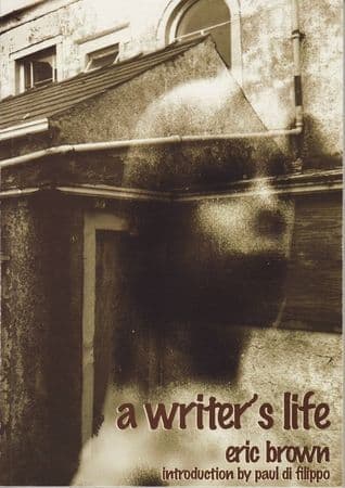 A Writer's Life (Hardcover) by Eric Brown