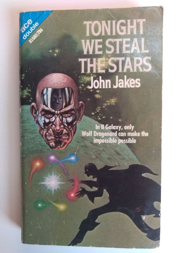 ACE DOUBLE: TONIGHT WE STEAL THE STARS/THE WAGERED WORLD (No.81680) (Paperback)