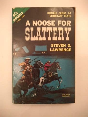 ACE DOUBLES A NOOSE FOR SLATTERY/WALK A NARROW TRAIL  (F-138) (Paperback)
