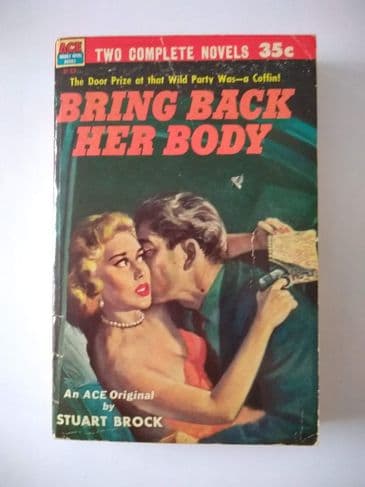 ACE DOUBLES BRING BACK HER BODY/PASSING STRANGE  (D-23) (Paperback)