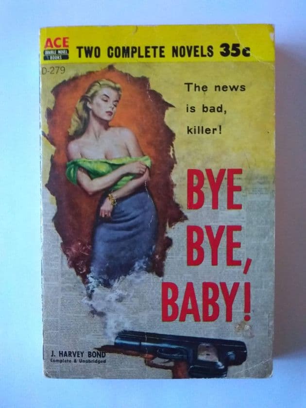 ACE DOUBLES byE, byE, BABY/MURDER MUTUEL  (D-279) (Paperback)