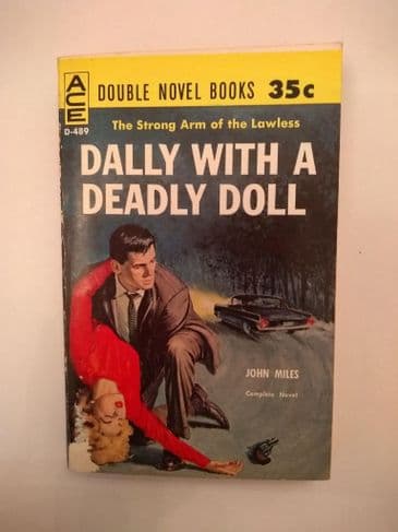 ACE DOUBLES DALLY WITH A DEADLY DOLL/SOMEBODY'S WALKING OVER MY GRAVE (D-489) (Paperback)