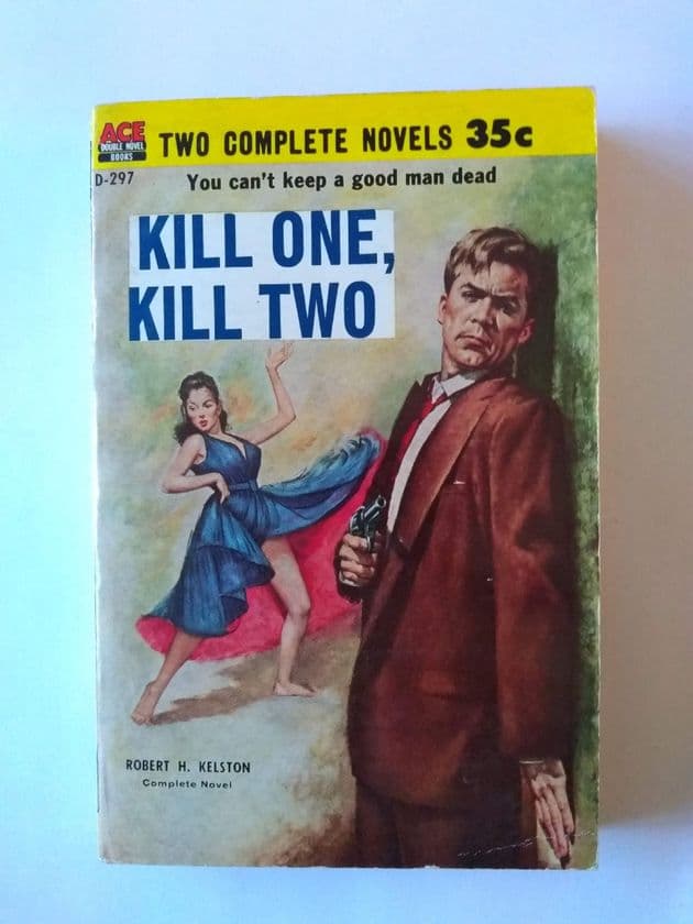 ACE DOUBLES KILL ONE,KILL TWO /THE CUT OF THE WHIP  (D-297) (Paperback)