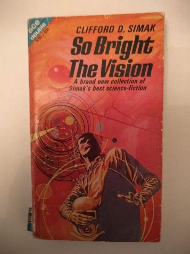 ACE DOUBLES SO BRIGHT THE VISION/THE MAN WHO SAW TOMORROW (H - 95) (Paperback)