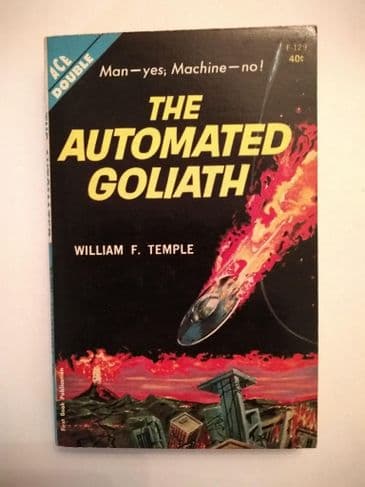 ACE DOUBLES THE AUTomATED GOLIATH/THE THREE SUNS OF AMARA  (F-129) (Paperback)