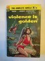 ACE DOUBLES THE GIRL IN THE COP'S POCKET/VIOLENCE IS GOLDEN (D-177) (Paperback)