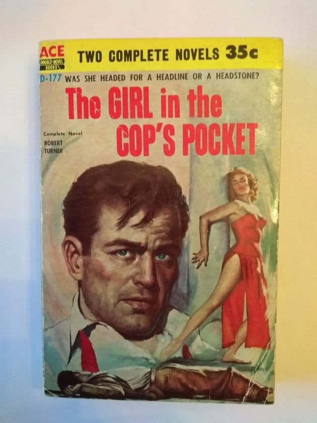 ACE DOUBLES THE GIRL IN THE COP'S POCKET/VIOLENCE IS GOLDEN (D-177) (Paperback)