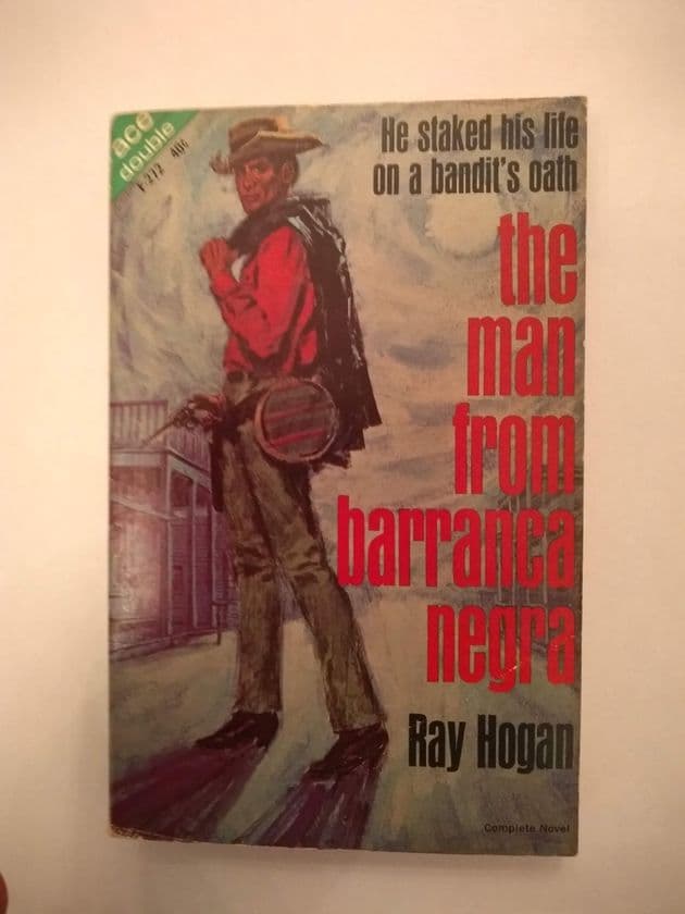 ACE DOUBLES THE MAN FROM BARRANCA NEGRA /NO JOB FOR A COWBOY (F-272) (Paperback)