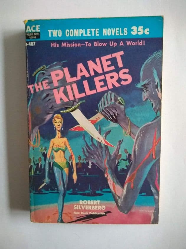 ACE DOUBLES THE PLANET KILLERS/WE CLAIM THESE STARS (D-407) (Paperback)